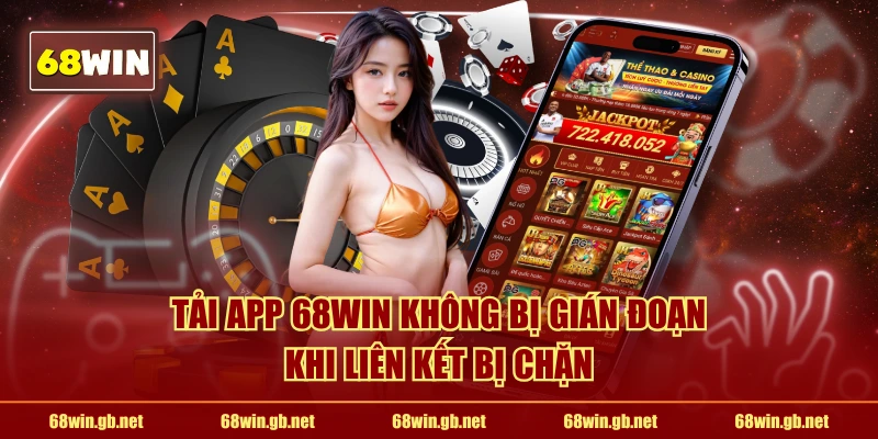 Tải app không bị gián đoạn khi liên kết bị chặn